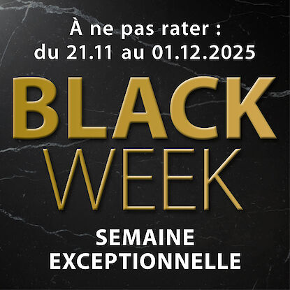 Bannière Black Week 2025 avec texte doré sur fond marbre noir, du 21.11 au 01.12, semaine pleine d’offres promotionnelles.
