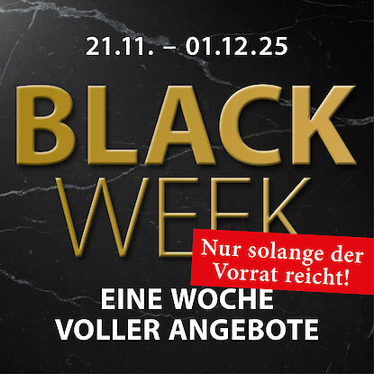 Banner zur Black Week 2025 mit goldenem Schriftzug auf schwarzem Marmorhintergrund, Zeitraum 21.11.–01.12., Hinweis auf Aktionswoche voller Angebote.